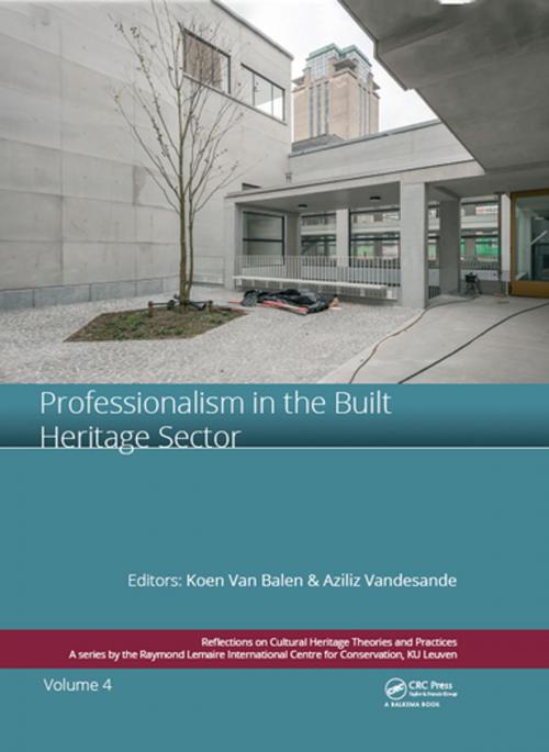 Cover of the book Professionalism in the Built Heritage Sector by , CRC Press