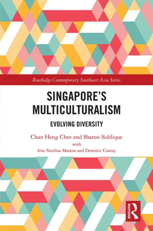 Cover of the book Singapore’s Multiculturalism by Chan Heng Chee, Sharon Siddique, Taylor and Francis