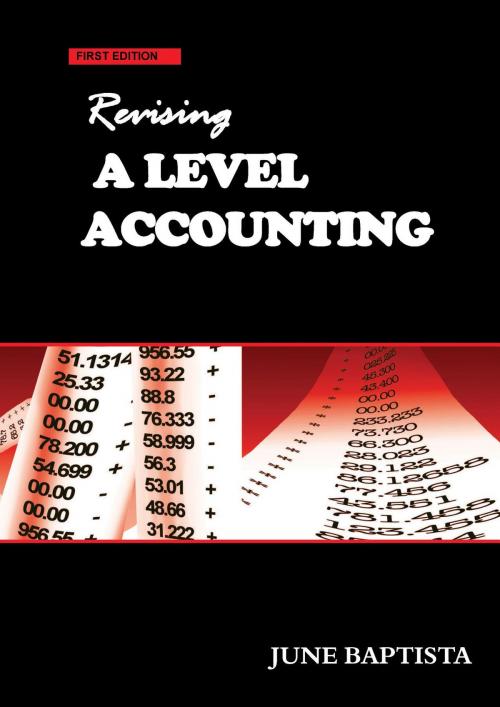 Cover of the book Revising A Level Accounting by June Baptista, June Baptista