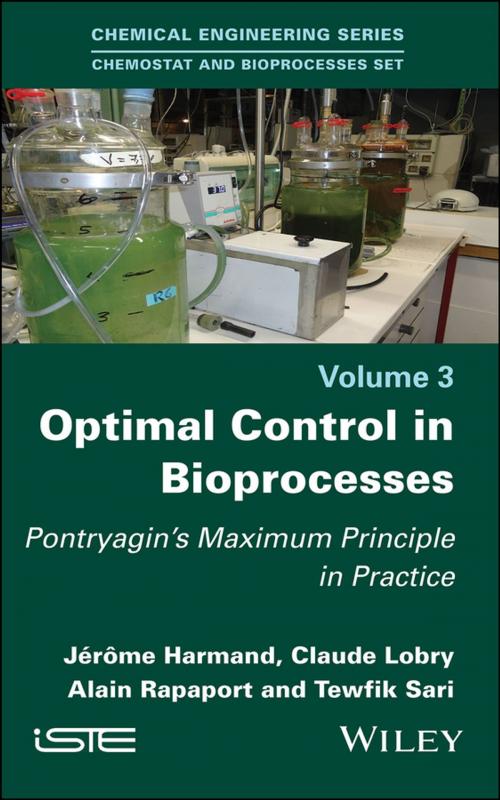 Cover of the book Optimal Control in Bioprocesses by Jérôme Harmand, Claude Lobry, Alain Rapaport, Tewfik Sari, Wiley