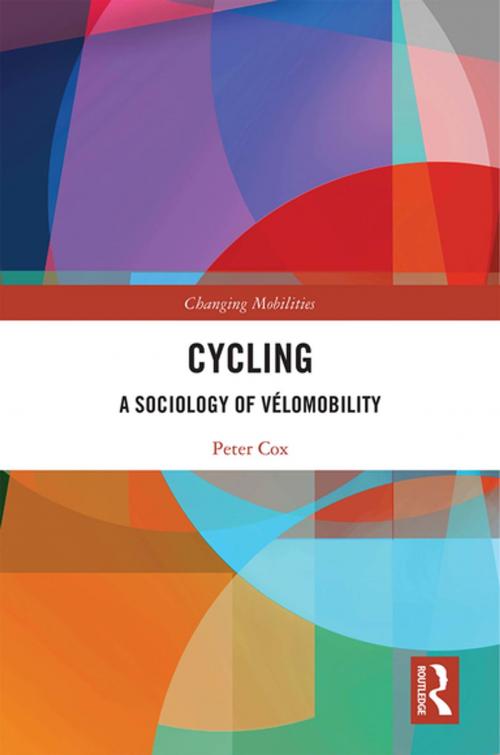 Cover of the book Cycling by Peter Cox, Taylor and Francis