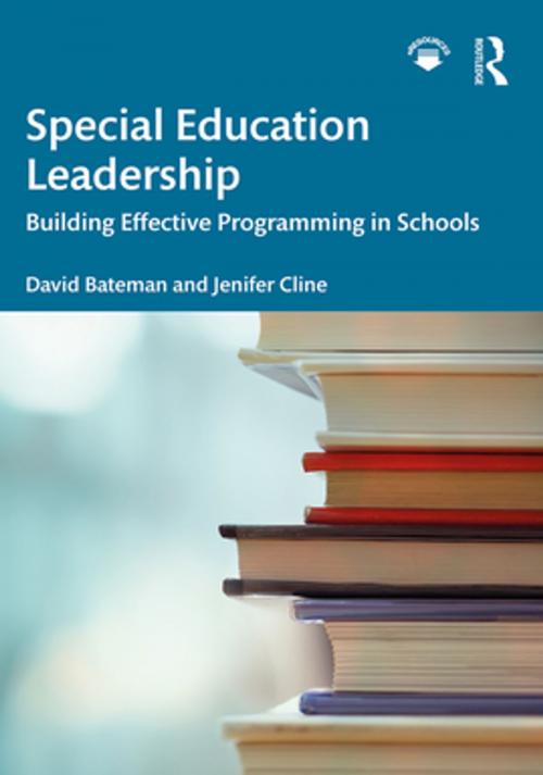 Cover of the book Special Education Leadership by David Bateman, Jenifer Cline, Taylor and Francis