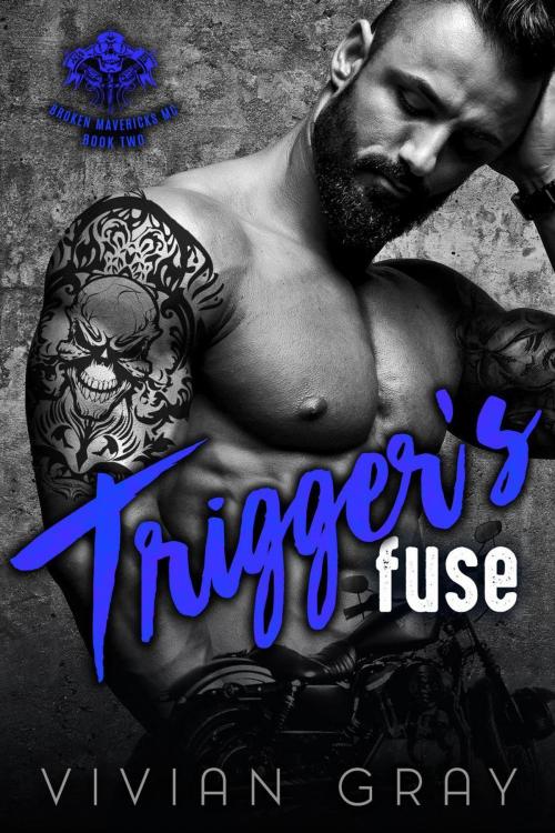 Cover of the book Trigger's Fuse by Vivian Gray, eBook Publishing World