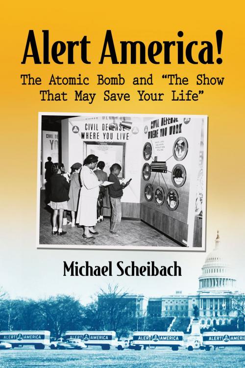 Cover of the book Alert America! by Michael Scheibach, McFarland & Company, Inc., Publishers