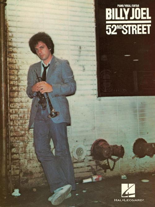 Cover of the book Billy Joel - 52nd Street Songbook by Billy Joel, Hal Leonard