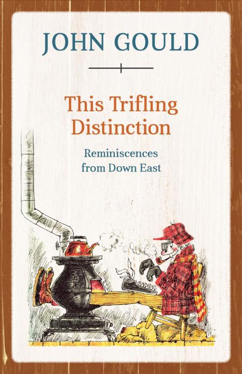 Cover of the book This Trifling Distinction by John Gould, Down East Books