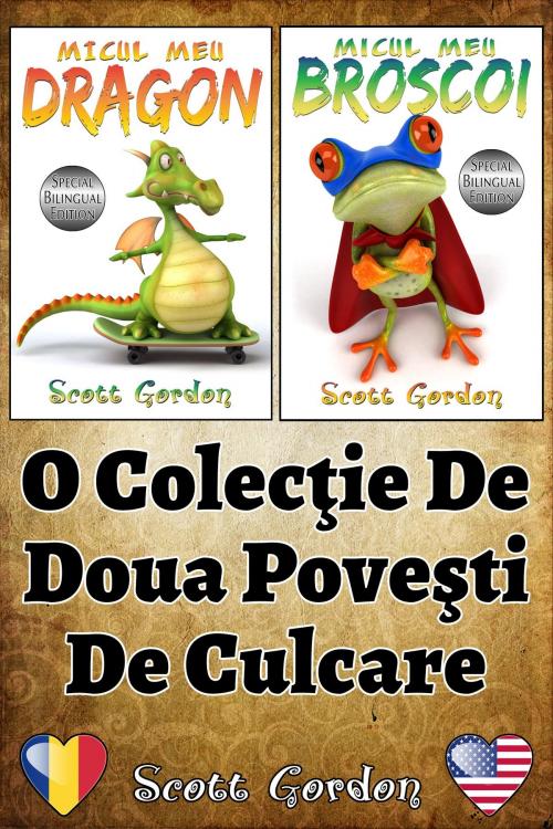 Cover of the book O Colecţie De Douǎ Poveşti De Culcare by Scott Gordon, S.E. Gordon