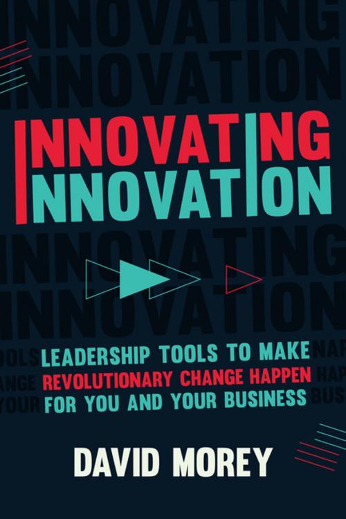 Cover of the book Innovating Innovation by David Morey, Mango Media