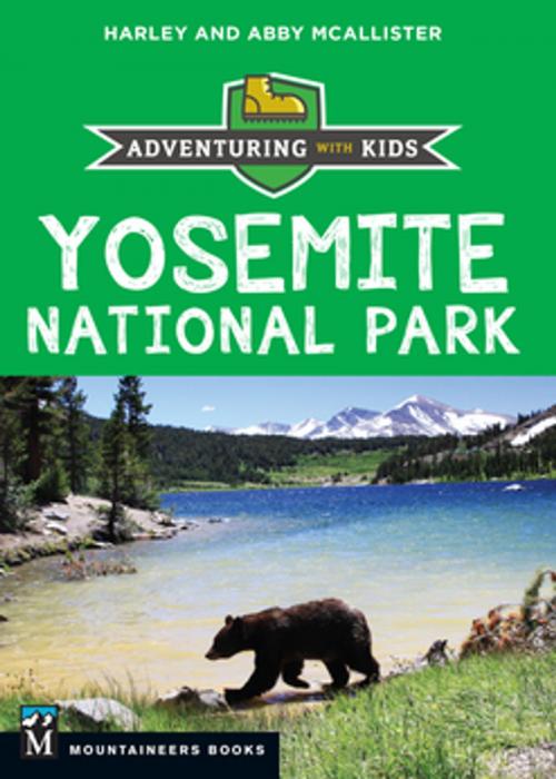 Cover of the book Yosemite National Park by Harley McAllister, Abby McAllister, Mountaineers Books