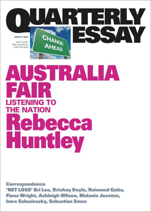 Cover of the book Quarterly Essay 73 Australia Fair by Rebecca Huntley, Schwartz Publishing Pty. Ltd