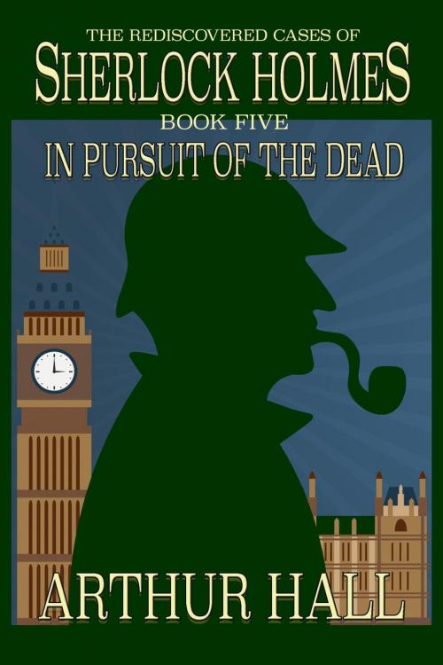 Cover of the book In Pursuit of the Dead by Arthur Hall, Andrews UK