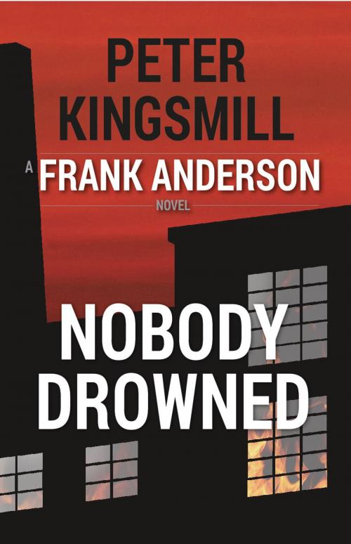 Cover of the book Nobody Drowned by Peter Kingsmill, Peter Kingsmill