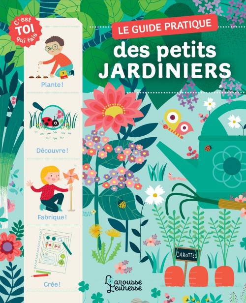 Cover of the book Le guide pratique des petits jardiniers by Michel LUCHESI, Larousse