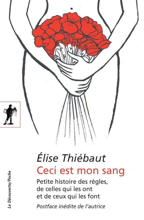 Cover of the book Ceci est mon sang by Élise THIÉBAUT, Élise THIÉBAUT, La Découverte