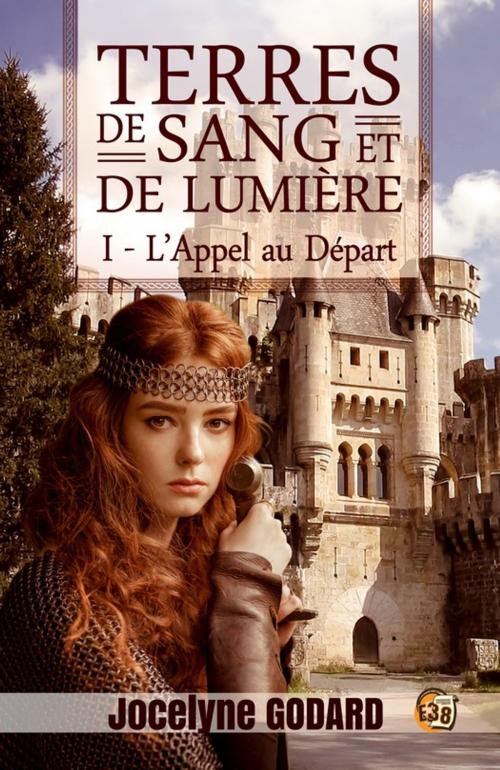 Cover of the book L'appel au départ by Jocelyne Godard, Les éditions du 38