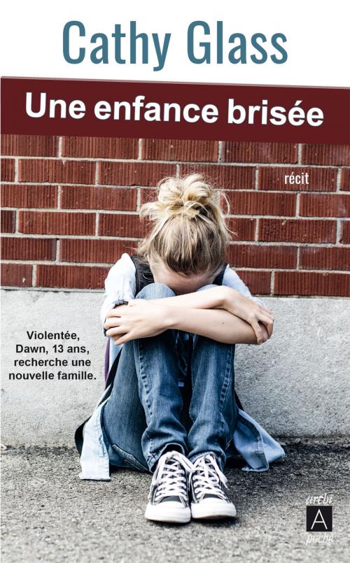 Cover of the book Une enfance brisée by Cathy Glass, Archipoche