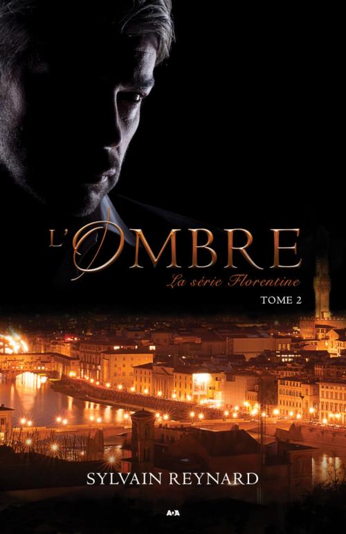 Cover of the book L'ombre by Sylvain Reynard, Éditions AdA