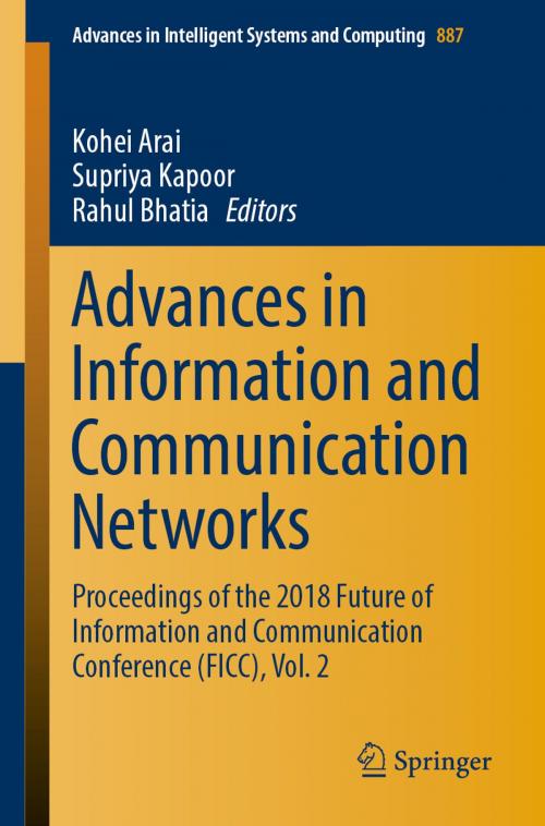 Cover of the book Advances in Information and Communication Networks by , Springer International Publishing