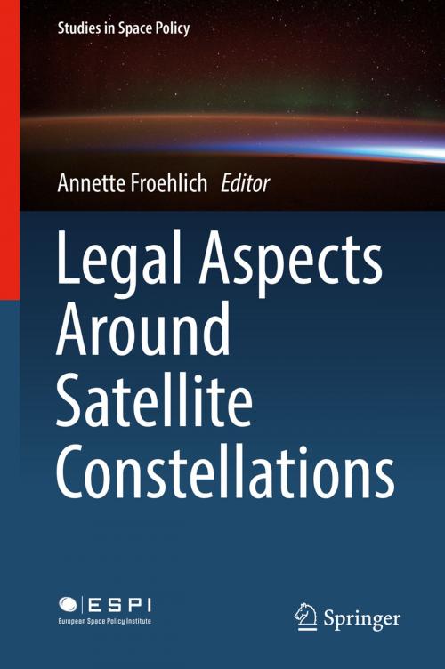 Cover of the book Legal Aspects Around Satellite Constellations by , Springer International Publishing