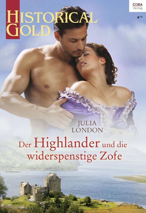 Cover of the book Der Highlander und die widerspenstige Zofe by Julia London, CORA Verlag