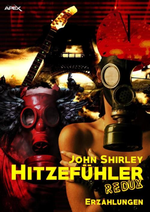 Cover of the book HITZEFÜHLER REDUX by John Shirley, BookRix