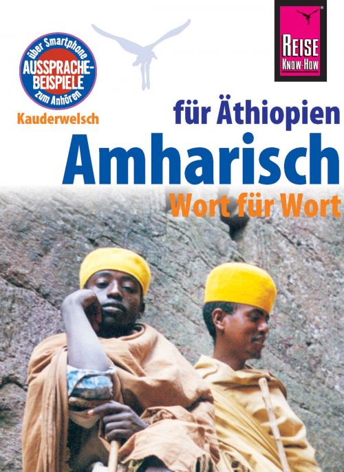 Cover of the book Amharisch - Wort für Wort (für Äthiopien) by Micha Wedekind, Reise Know-How Verlag Peter Rump