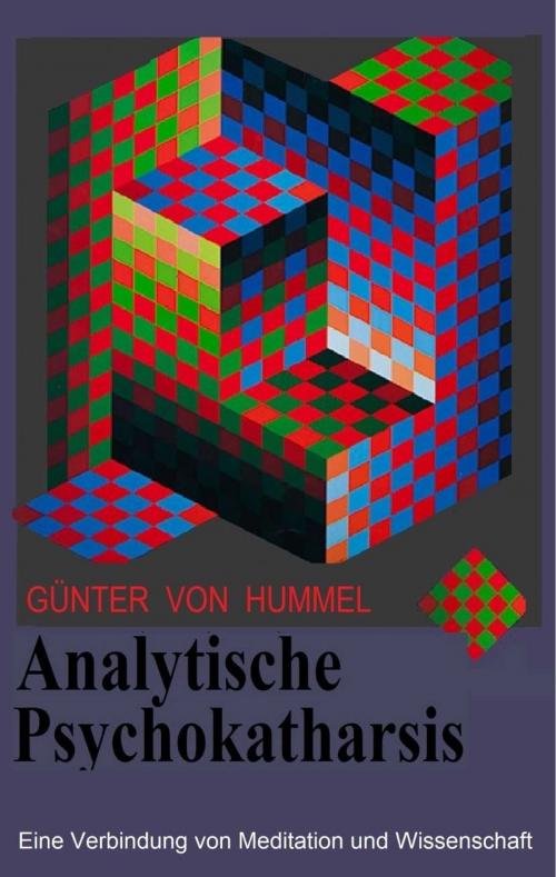 Cover of the book Analytische Psychokatharsis by Günter von Hummel, Books on Demand