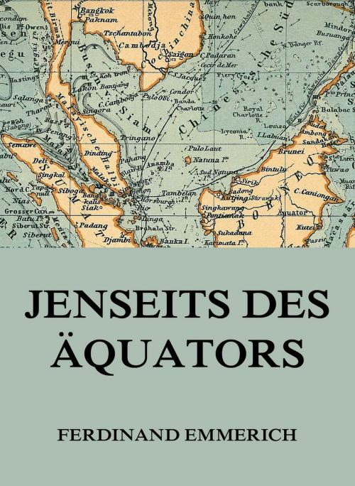 Cover of the book Jenseits des Äquators by Ferdinand Emmerich, Jazzybee Verlag