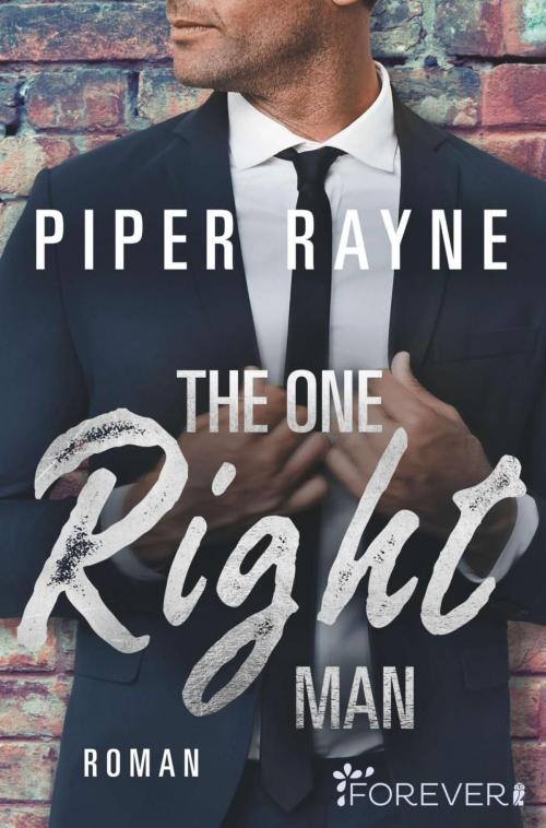 Cover of the book The One Right Man by Piper Rayne, Forever