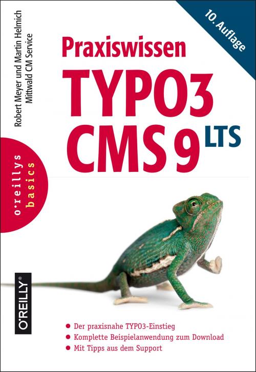 Cover of the book Praxiswissen TYPO3 CMS 9 LTS by Robert Meyer, Martin Helmich, O'Reilly