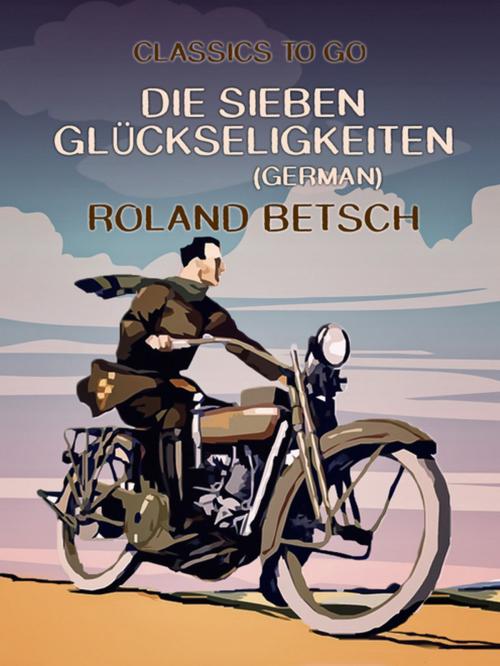 Cover of the book Die sieben Glückseligkeiten (German) by Roland Betsch, Otbebookpublishing