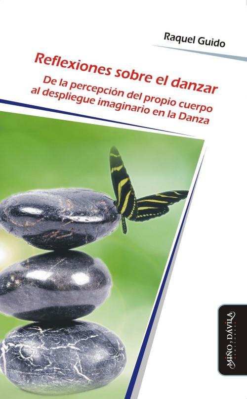 Cover of the book Reflexiones sobre el danzar by Raquel Guido, Miño y Dávila
