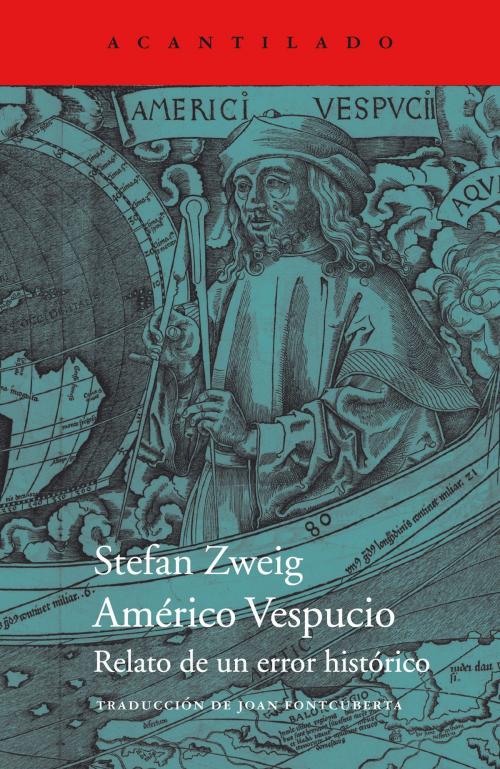 Cover of the book Américo Vespucio by Stefan Zweig, Acantilado