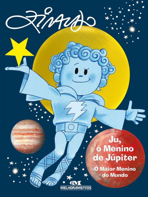 Cover of the book Ju, o menino de Júpiter by Ziraldo, Editora Melhoramentos