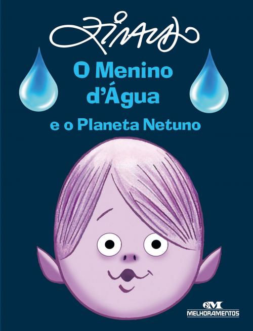 Cover of the book O menino d'água e o planeta Netuno by Ziraldo, Editora Melhoramentos