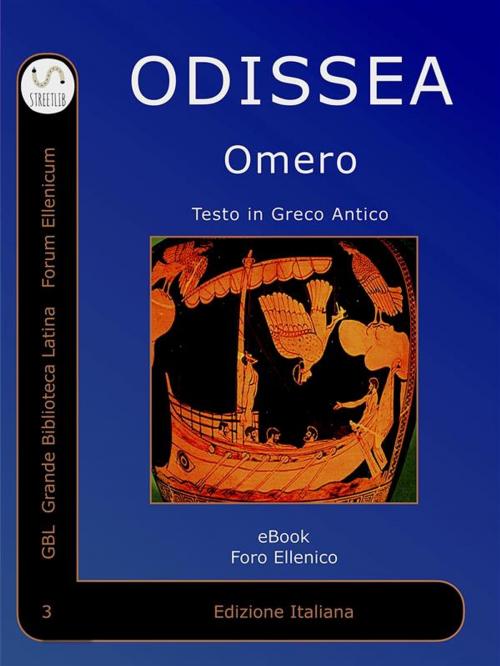 Cover of the book Odissea by Omero, Homeus, GBL Grande Biblioteca Latina