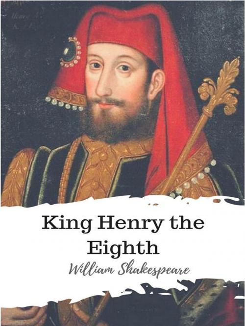 Cover of the book King Henry the Eighth by William Shakespeare, JH