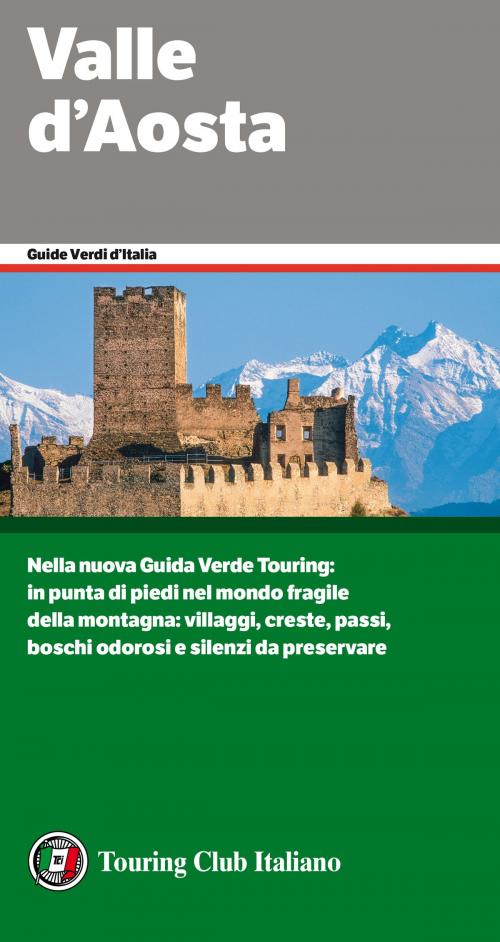 Cover of the book Valle d'Aosta by AA. VV., Touring Editore