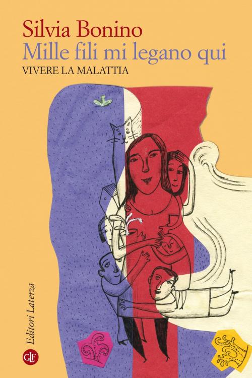 Cover of the book Mille fili mi legano qui by Silvia Bonino, Editori Laterza