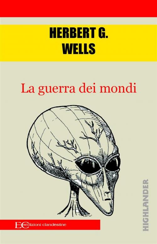 Cover of the book La guerra dei mondi by Herbert G. Wells, Edizioni Clandestine