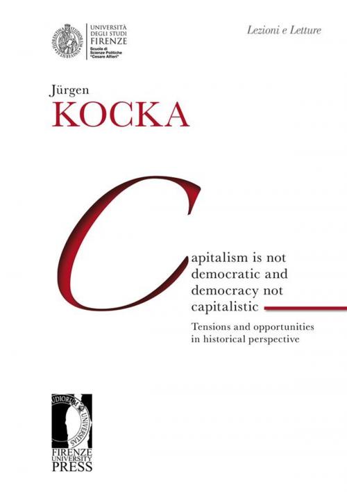 Cover of the book Capitalism is not democratic and democracy not capitalistic by Jürgen Kocka, Firenze University Press