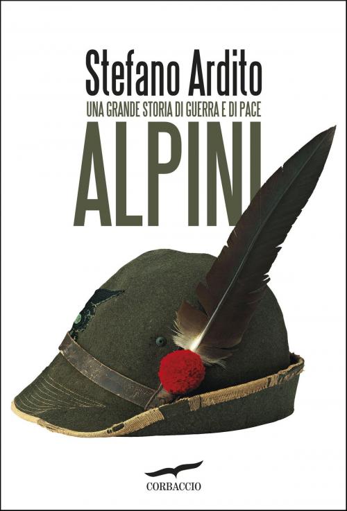 Cover of the book Alpini by Stefano Ardito, Corbaccio