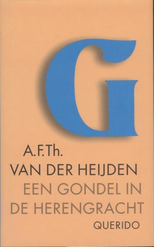 Cover of the book Een gondel in de Herengracht by A.F.Th. van der Heijden, Singel Uitgeverijen