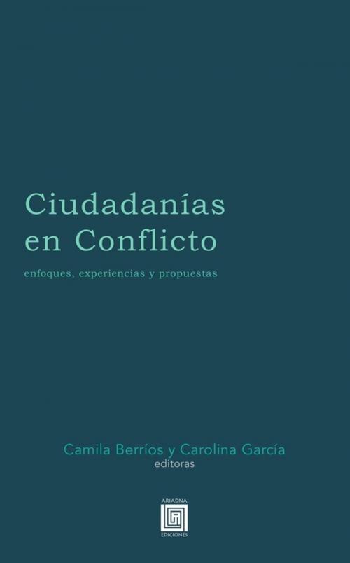 Cover of the book Ciudadanías en Conflicto by Collectif, Ariadna Ediciones