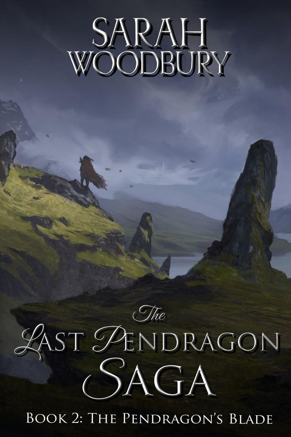 Big bigCover of The Pendragon's Blade (The Last Pendragon Saga)