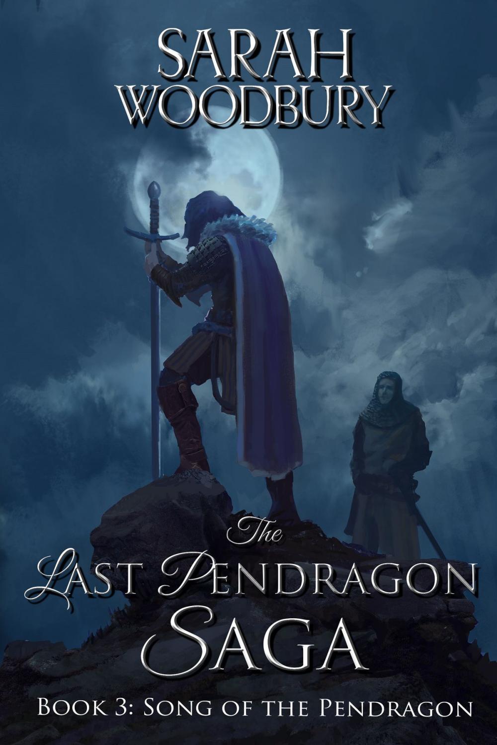 Big bigCover of Song of the Pendragon (The Last Pendragon Saga)