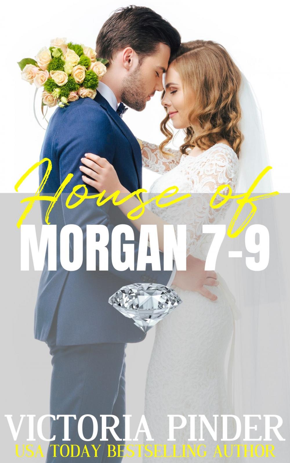 Big bigCover of The House of Morgan 7-9