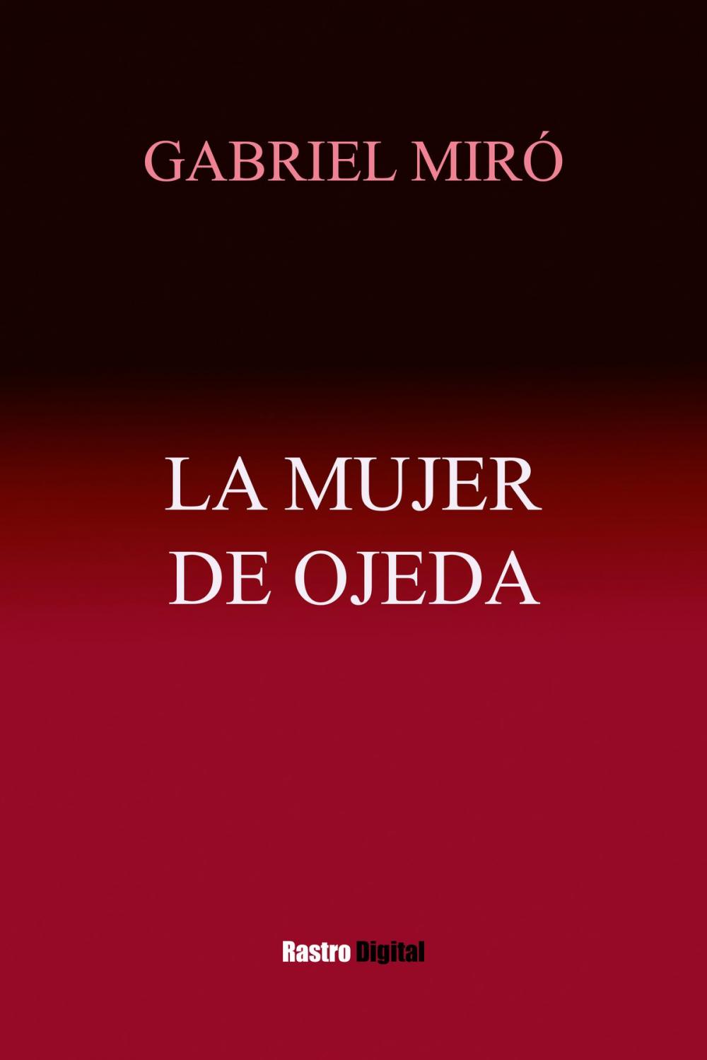 Big bigCover of La mujer de Ojeda