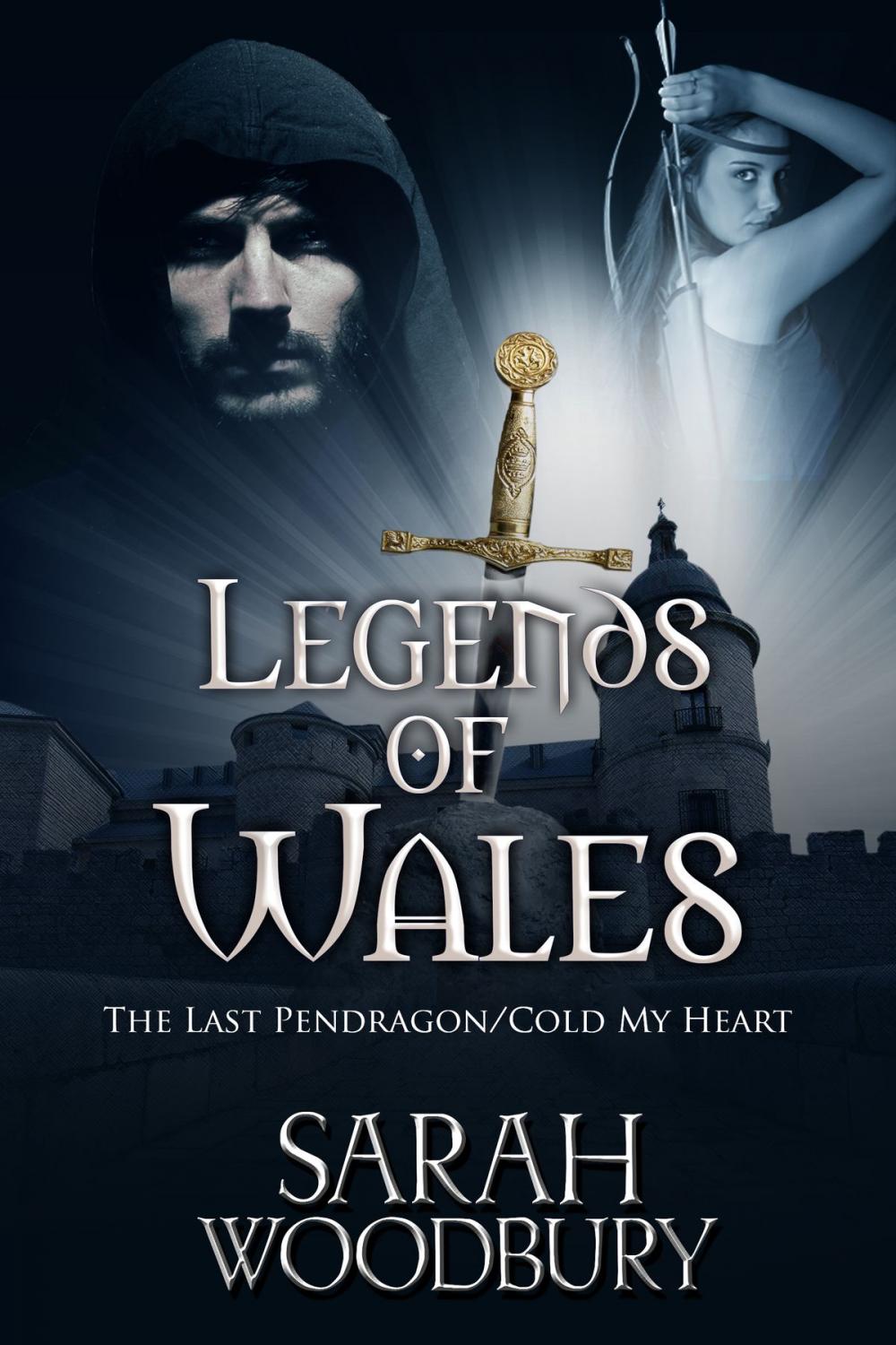Big bigCover of Legends of Wales (The Last Pendragon/Cold My Heart)