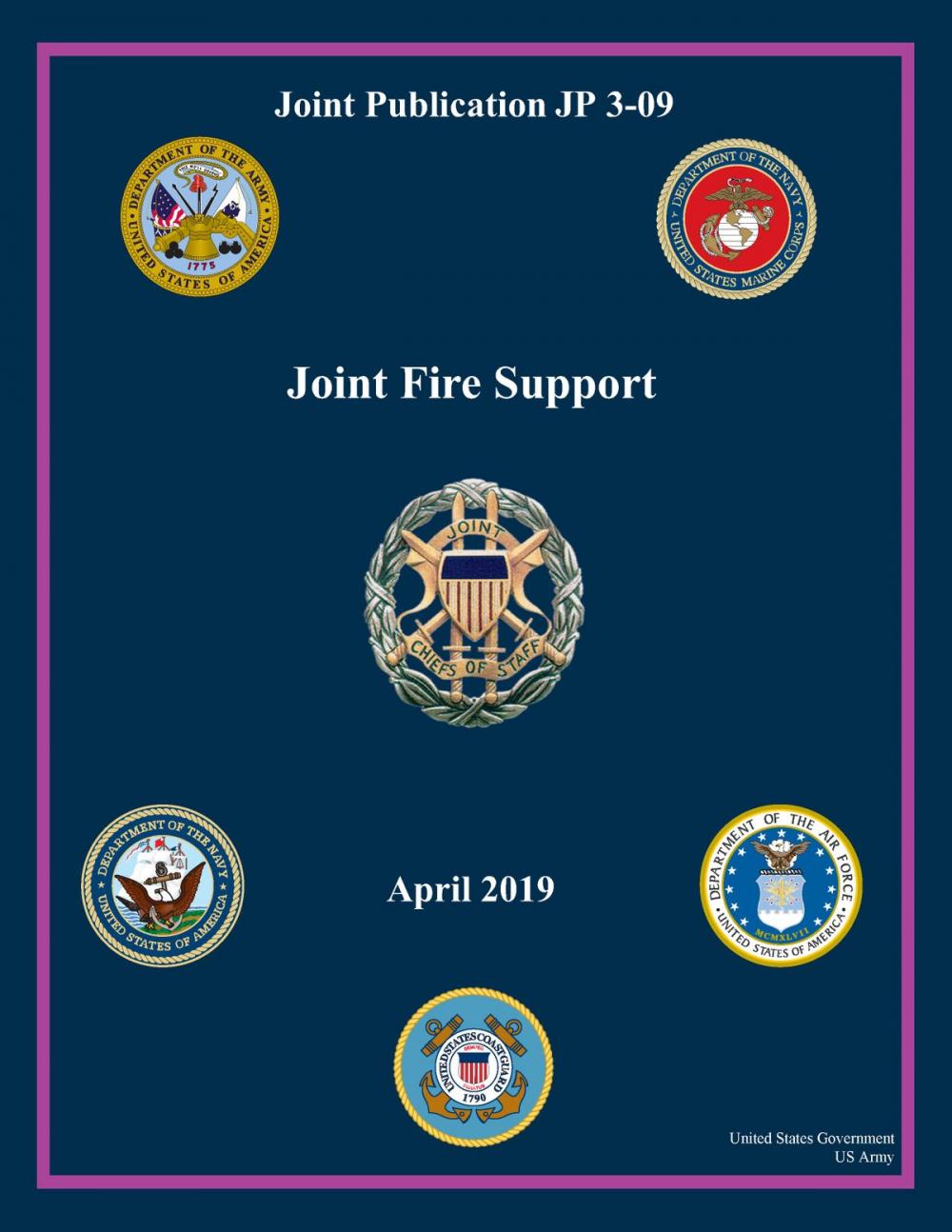 Big bigCover of Joint Publication JP 3-09 Joint Fire Support April 2019